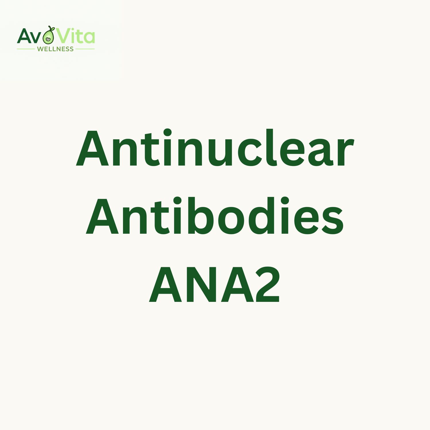 Antinuclear Antibodies (ANA) - ANA2