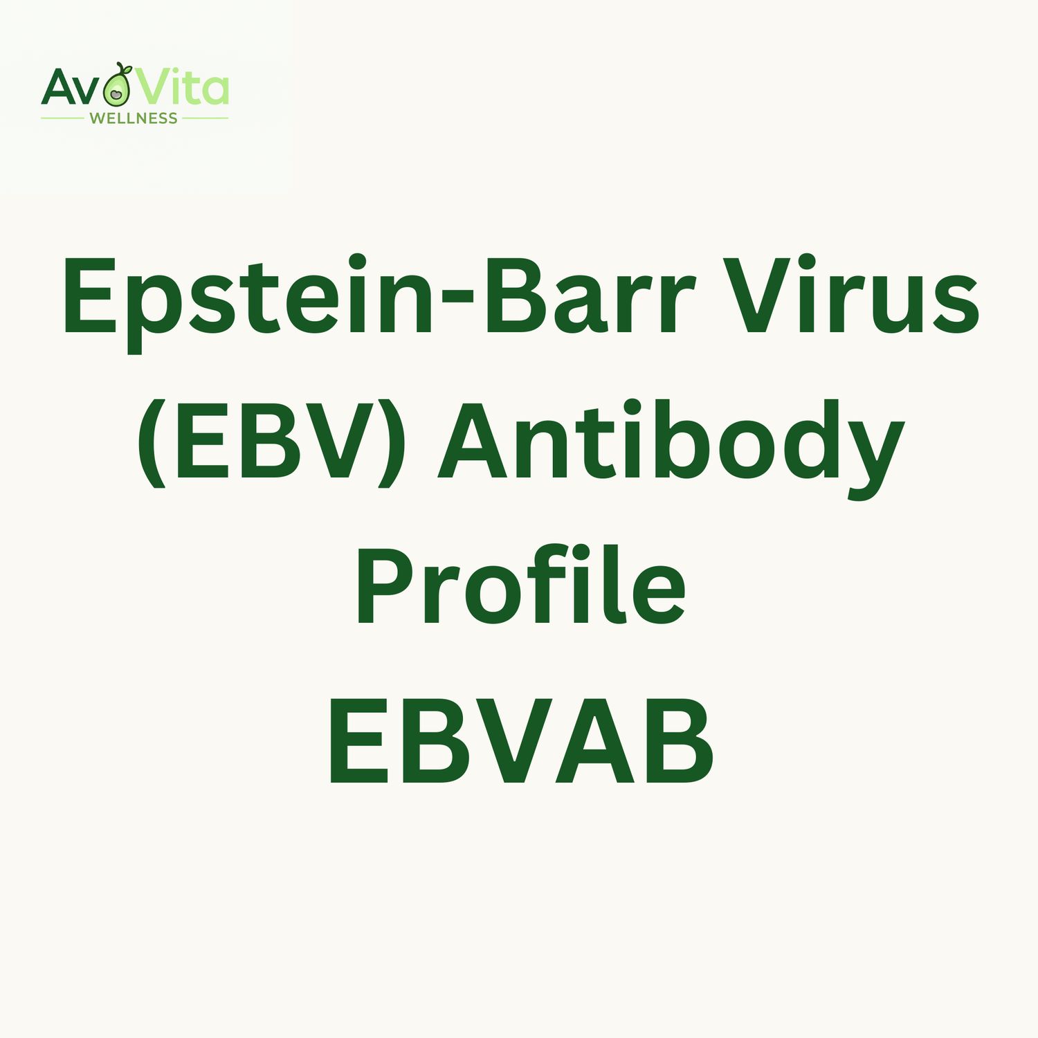 Epstein-Barr Virus (EBV) Antibody Profile - EBVAB