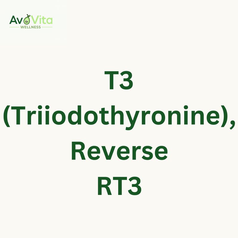T3 (Triiodothyronine), Reverse - RT3