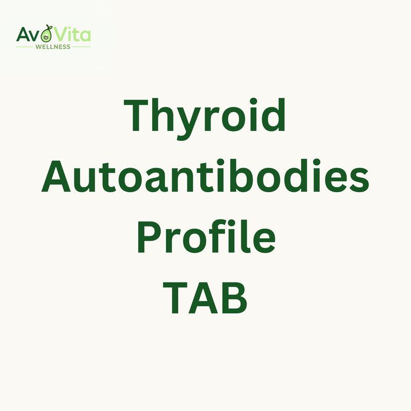 Thyroid Autoantibodies Profile - TAB