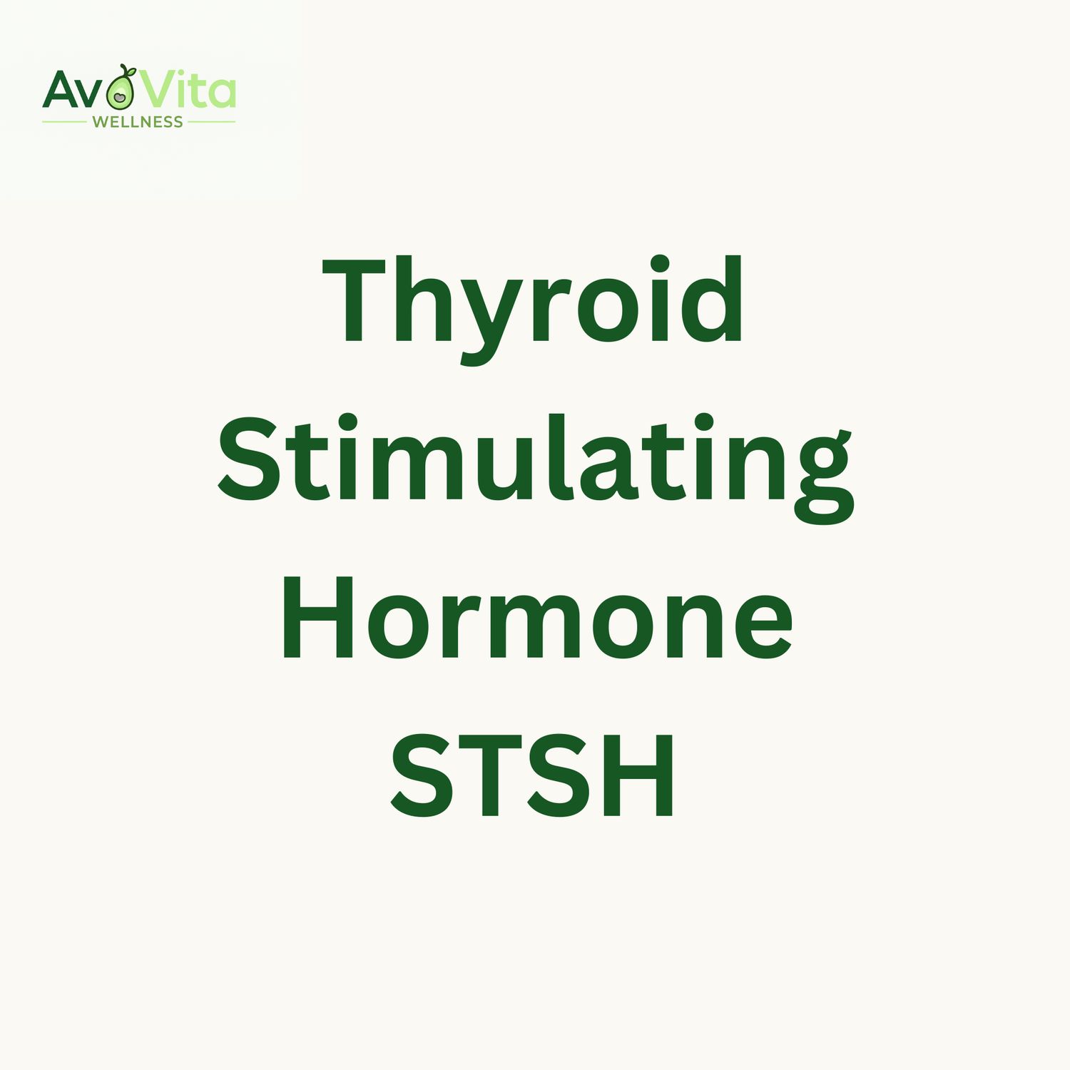Thyroid Stimulating Hormone - STSH
