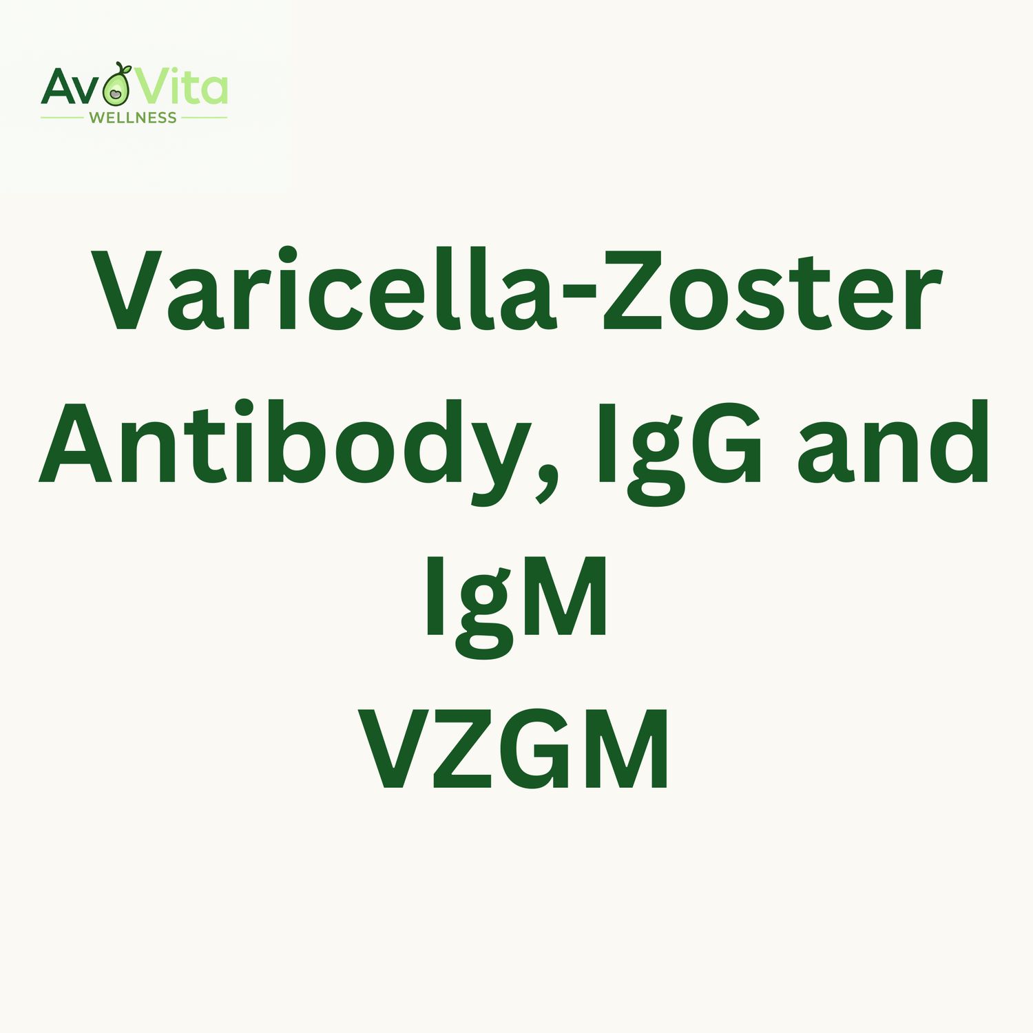 Varicella-Zoster Antibody, IgG and IgM - VZGM