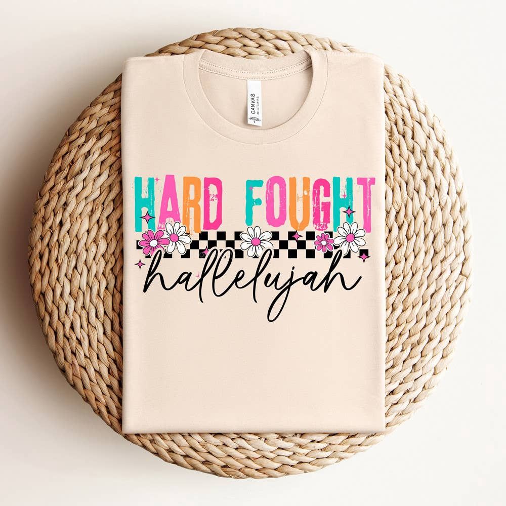 Hard Fought Hallelujah Shirt