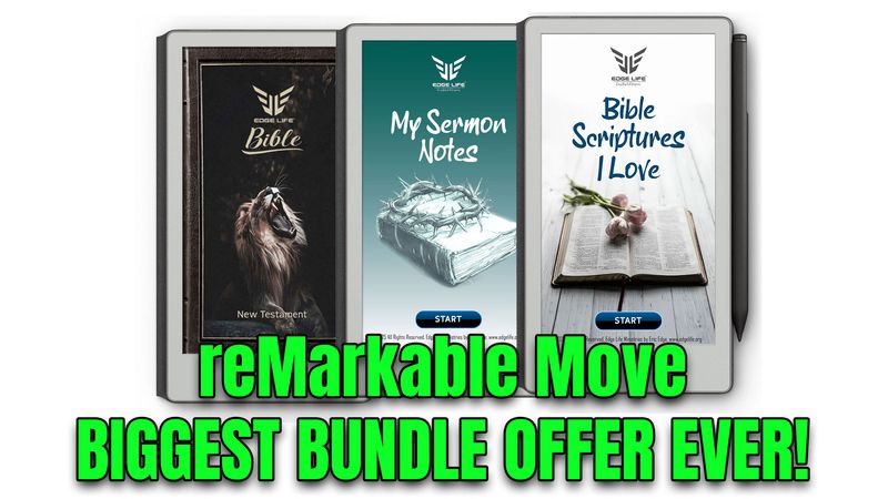 Bible Bundle. 1 Edge Life Bible, 2 Sermon Notes & 3 Scriptures I Love for Remarkable Pro Move. PDF.