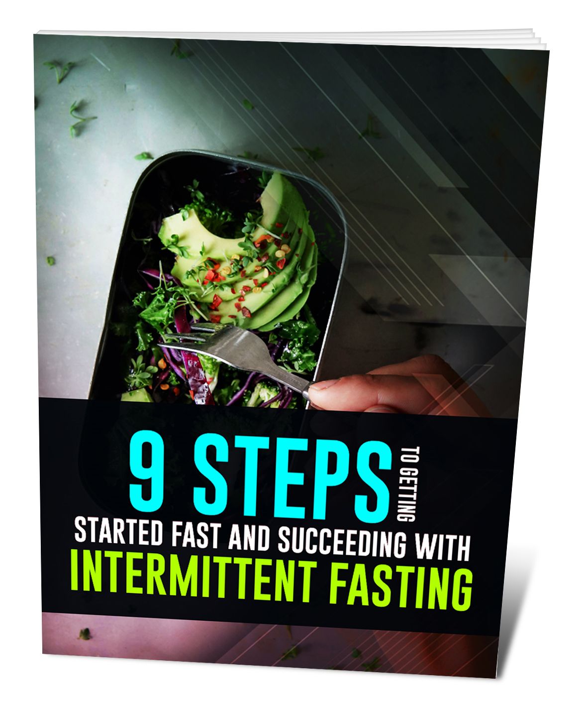 9 Steps To Getting Started Fast and Succeeding With Intermittent Fasting