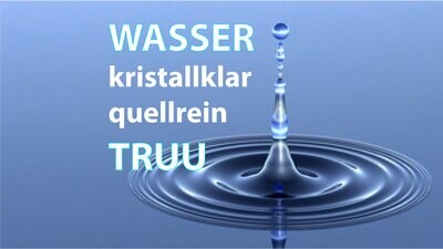 WASSER - TRUU