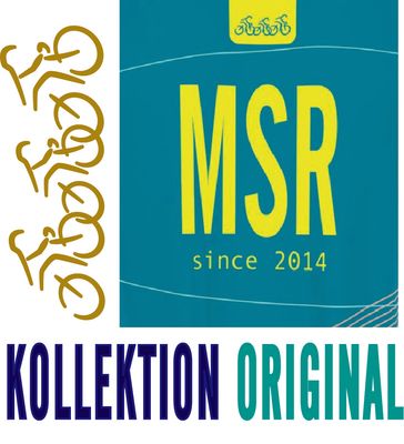 MSR Kollektion ORIGINAL TO COME