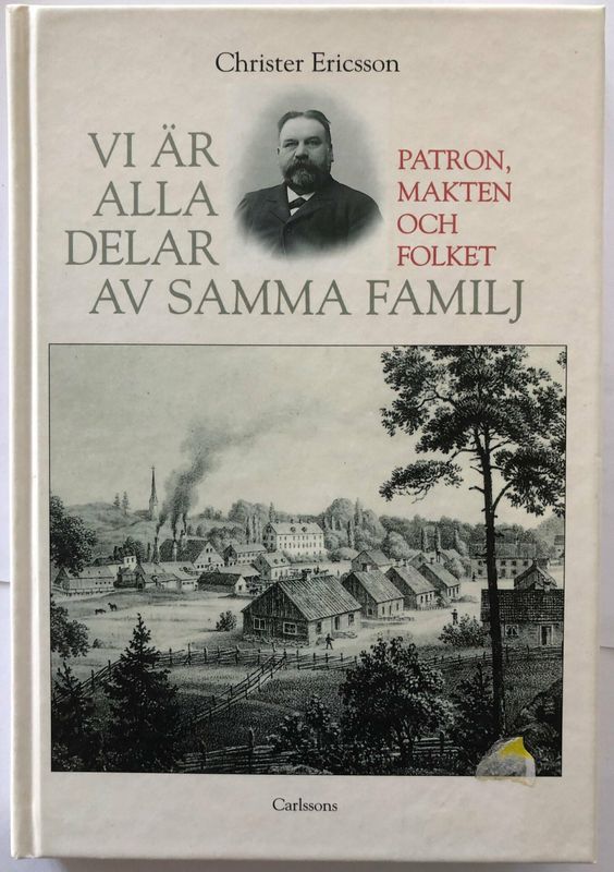 Vi är alla delar av samma familj - Patron, makten och folket