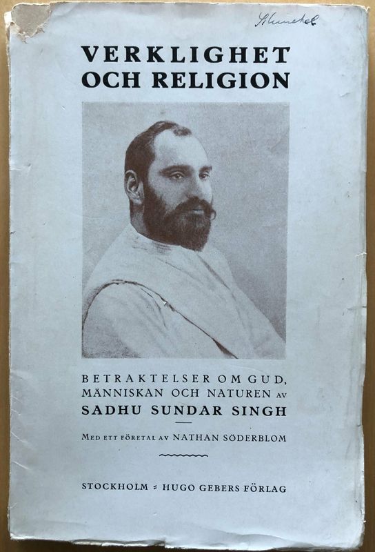 Verklighet och religion / Sadhu Sundar Singh / Förrord av N Söderblom