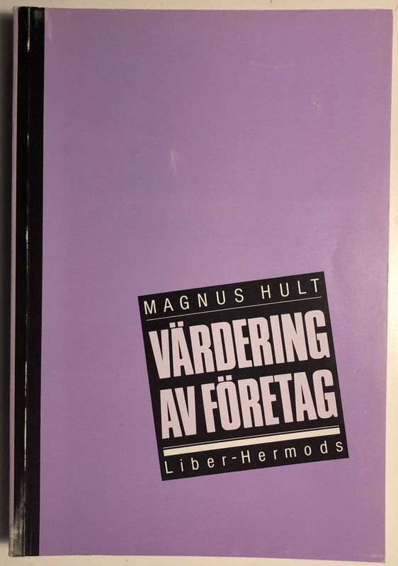 Värdering av företag. Magnus Hult