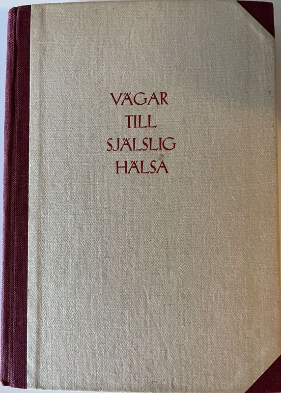 Vägar till själslig hälsa - A Maeder