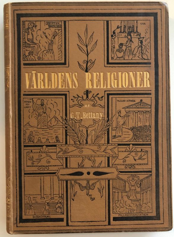 Världens religioner - G.T .Bettany