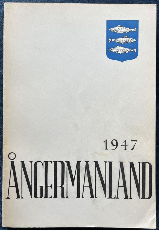 Ångermanland 1947 - Ångermanlands hembygdsförbund