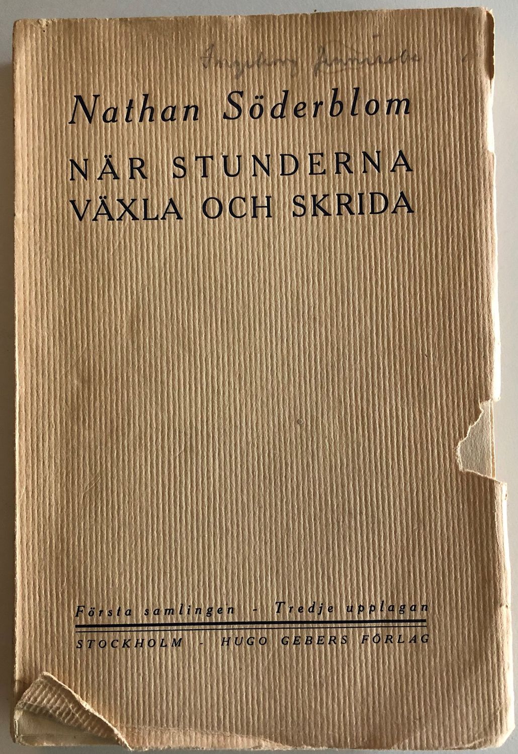 När stunderna växla och skrida - Nathan Söderblom