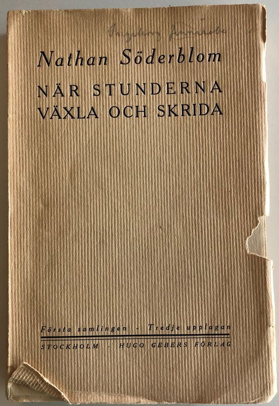 När stunderna växla och skrida - Nathan Söderblom