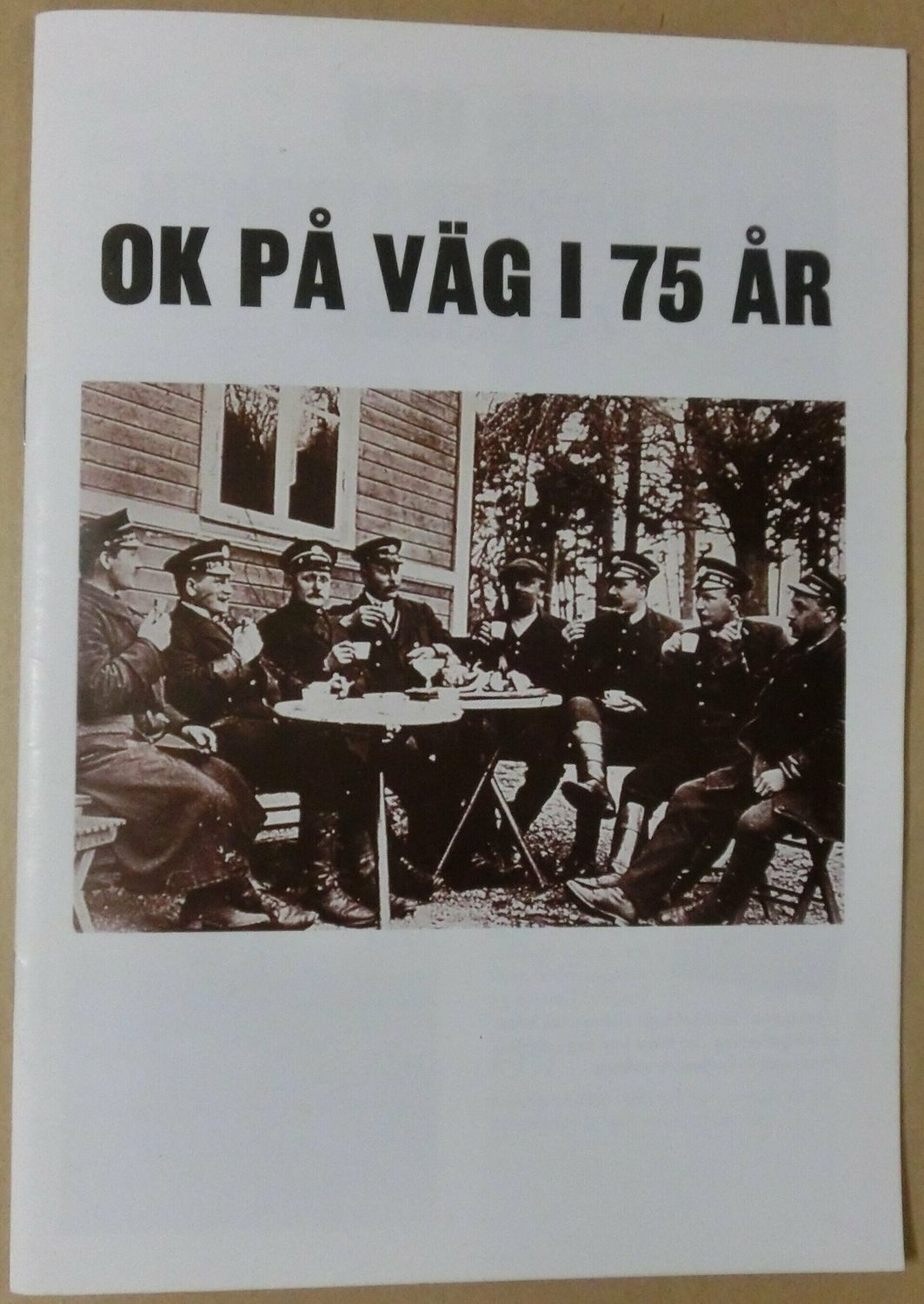 OK på väg i 75 år