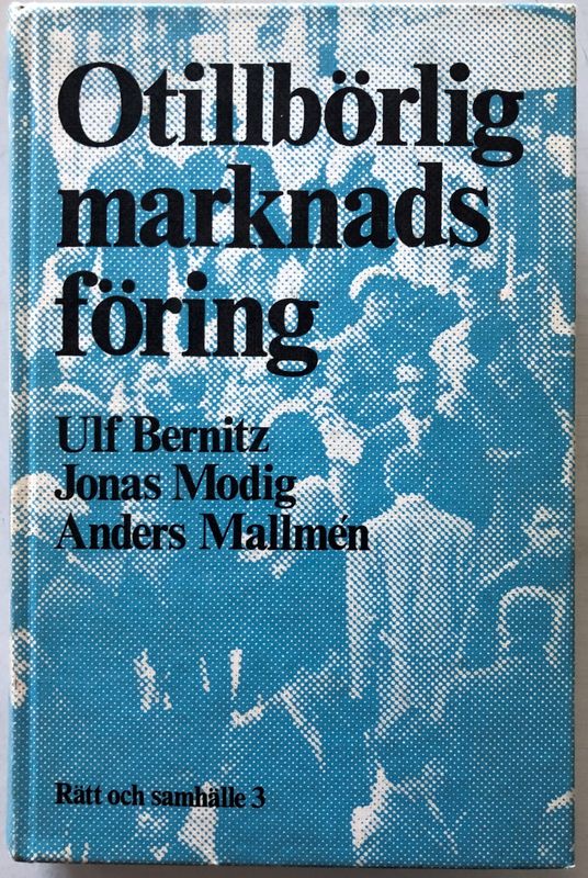 Otillbörlig marknadsföring. Ulf Bernitz m. fl.
