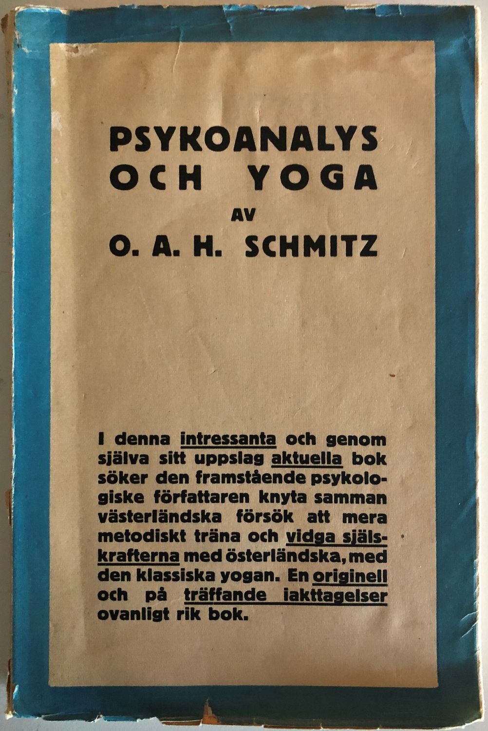 Psykoanalys och Yoga - O A H Schmitz