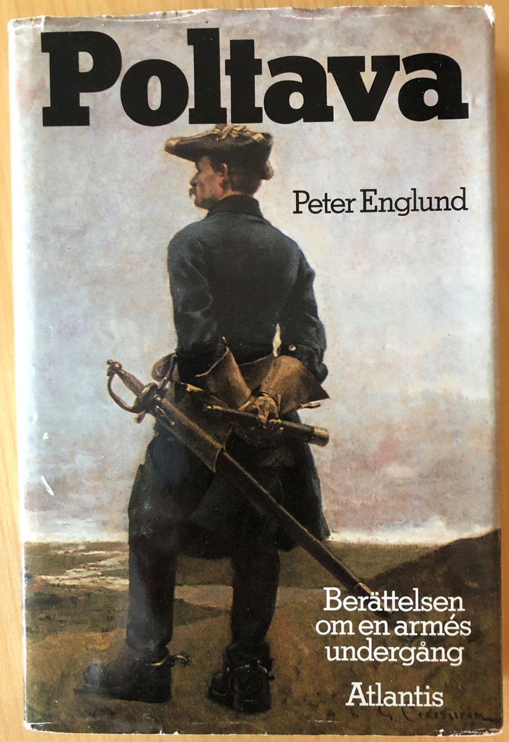 Poltava - Berättelsen om en armes undergång - Peter Englund