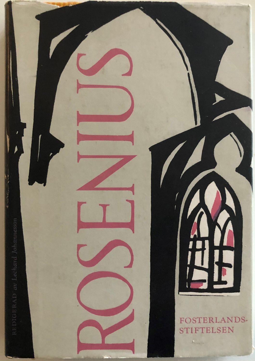 Rosenius - En antologi - Lechard Johannesson