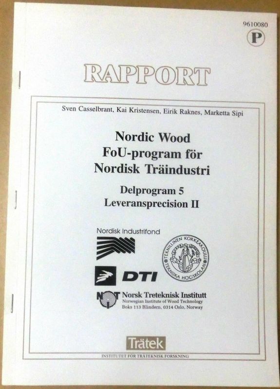 Rapport - Nordic Wood FoU-program för Nordisk Träindustri