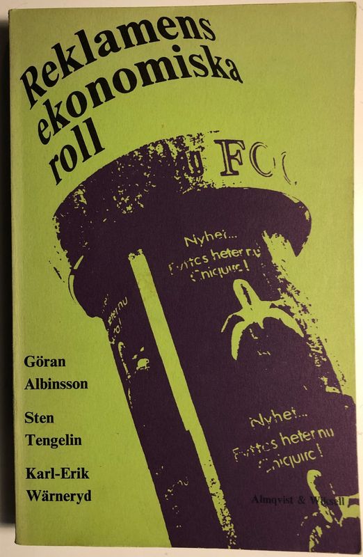 Reklamens ekonomiska roll. - Göran Albinsson m.fl.