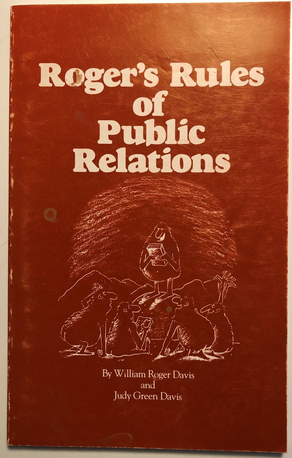 Roger´s rules of Public Relations.