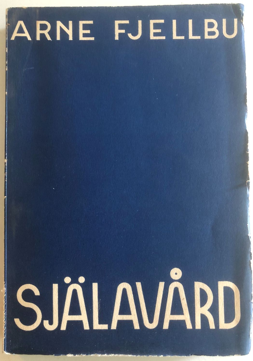 Själavård - Arne Fjellbu