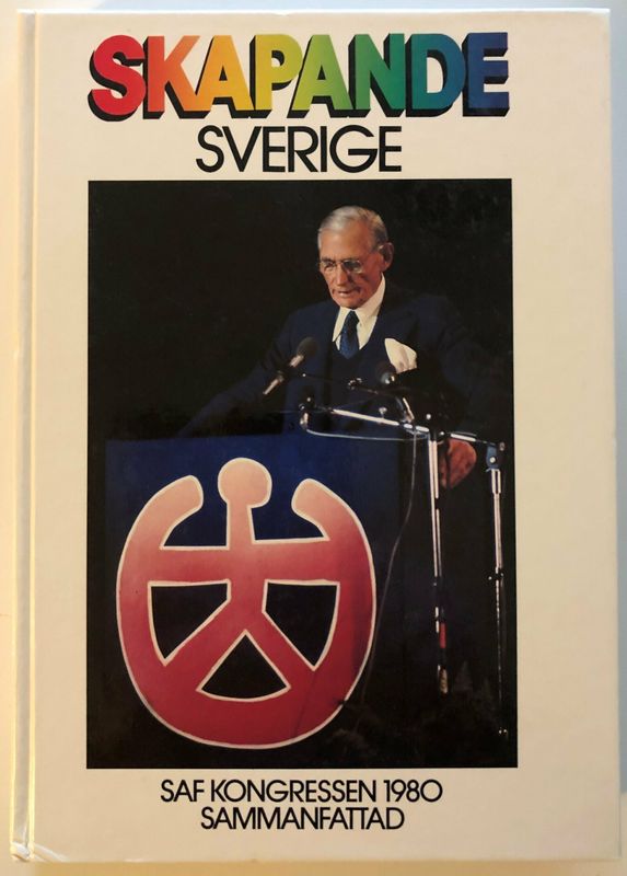 Skapande Sverige - SAF kongressen 1980 sammanfattad