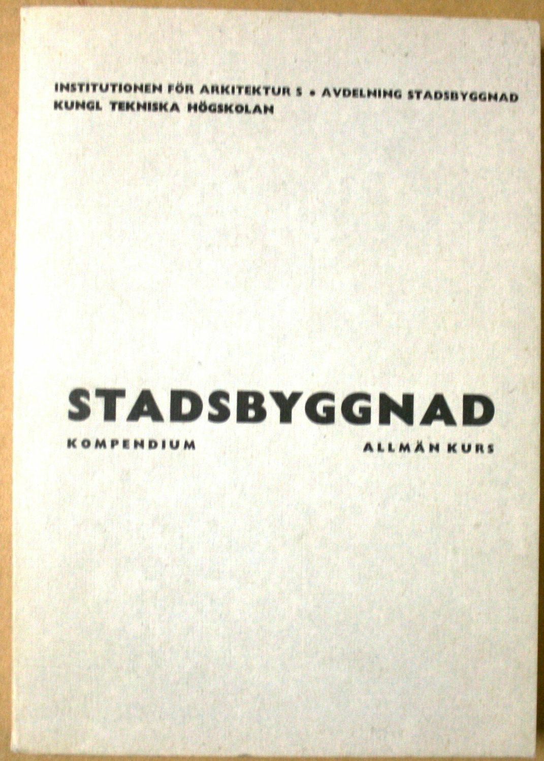 Stadsbyggnad kompendium allmän kurs