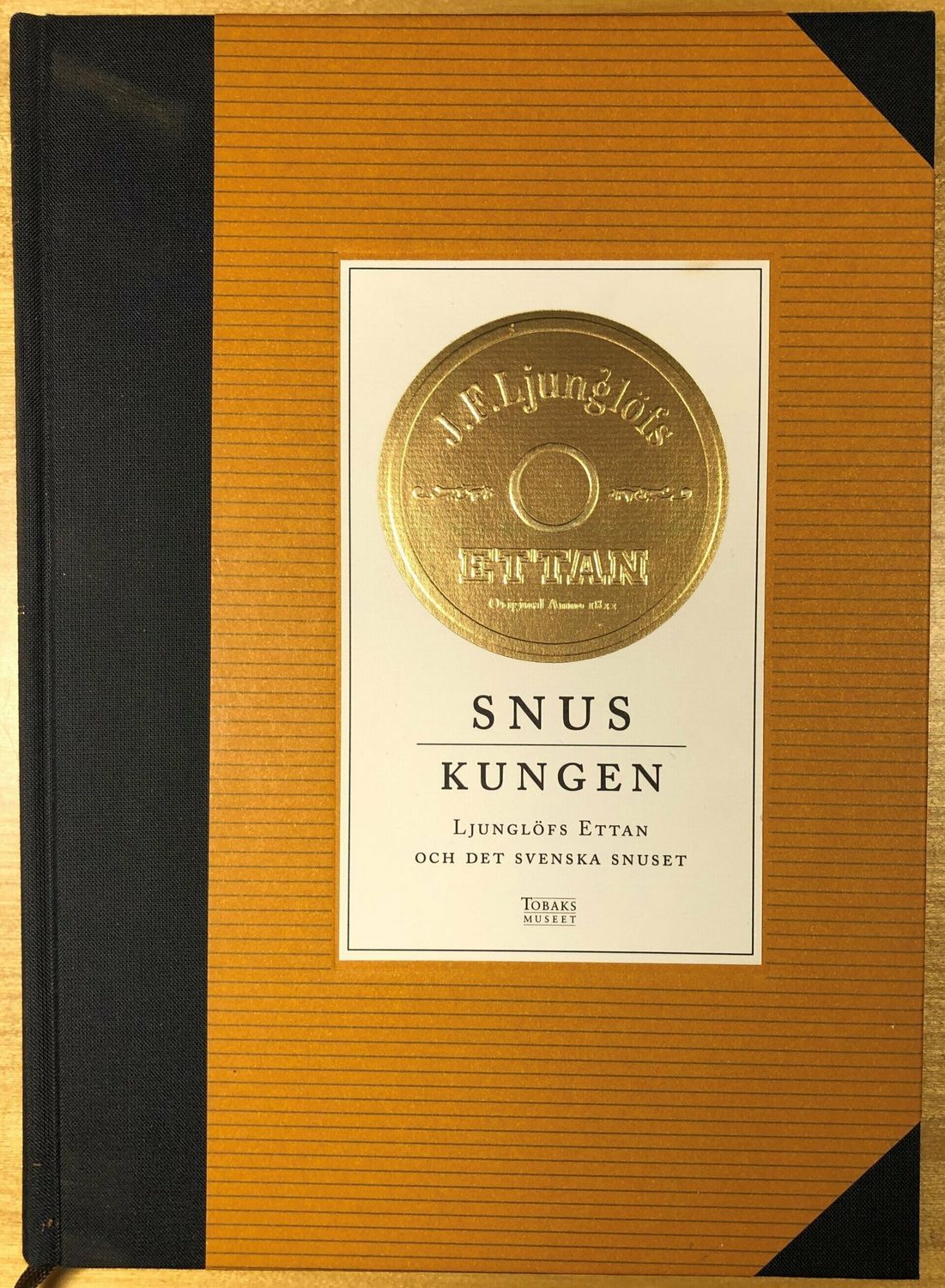 Snuskungen - Ljunglöfs Ettan och det svenska snuset