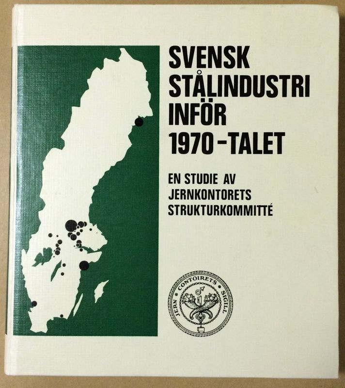 Svensk stålindustri inför 1970-talet