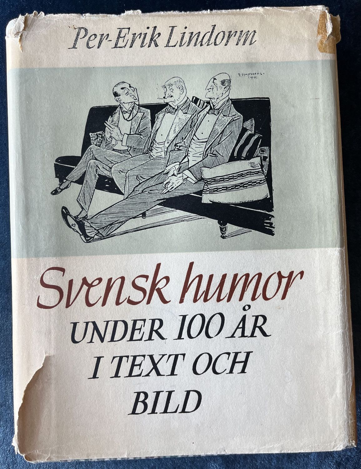 Svensk humor under 100 år i text och bild - Per-Erik Lindorm