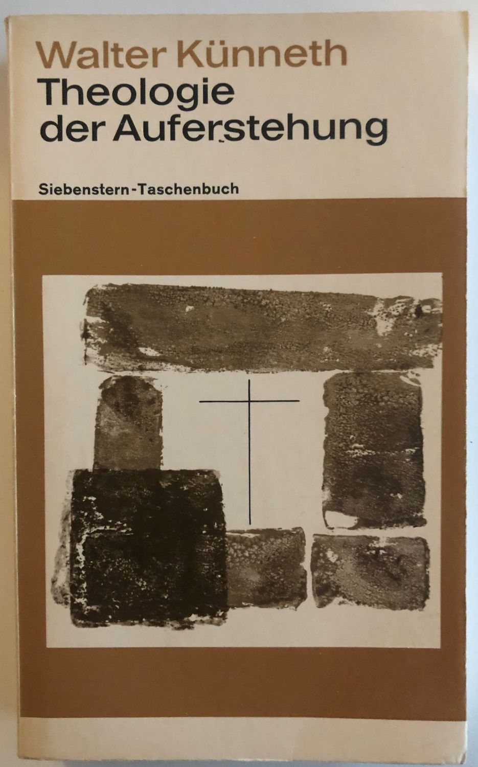 Theologie der Auferstehung - Walter Kunneth
