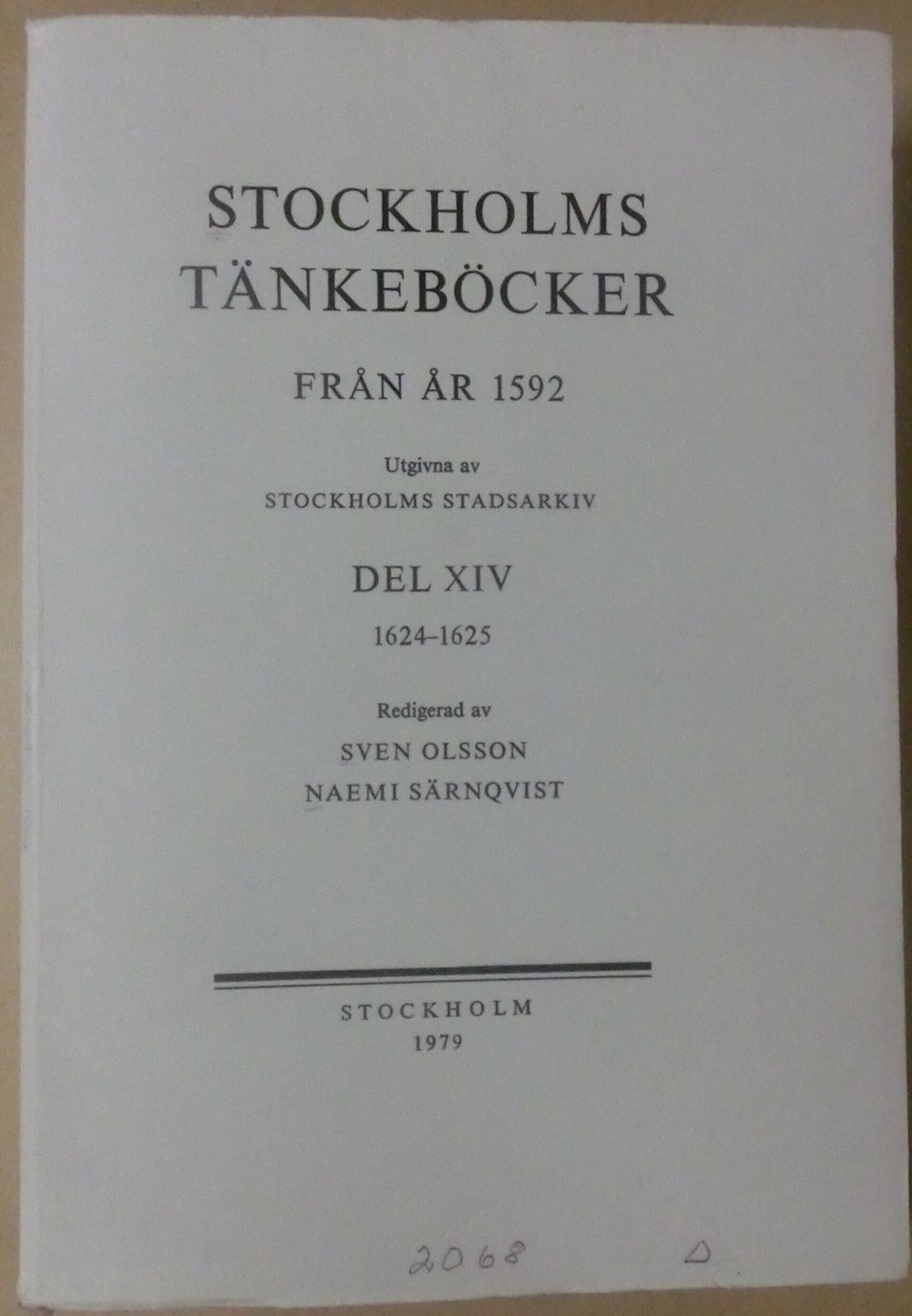 Stockholms tänkeböcker från år 1592 del XIV 1624-1625