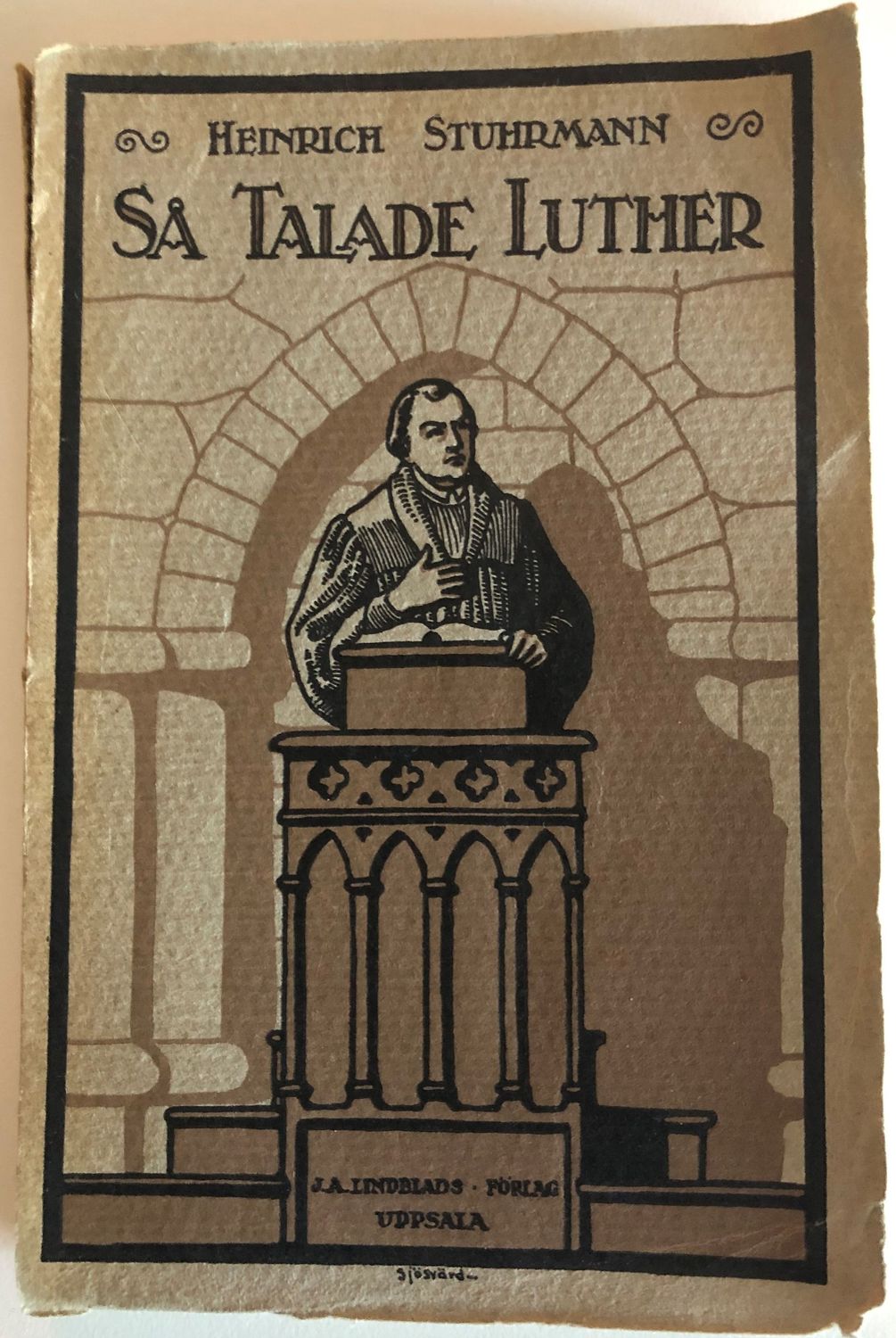 Så talade Luther -  Heinrich Stuhrmann