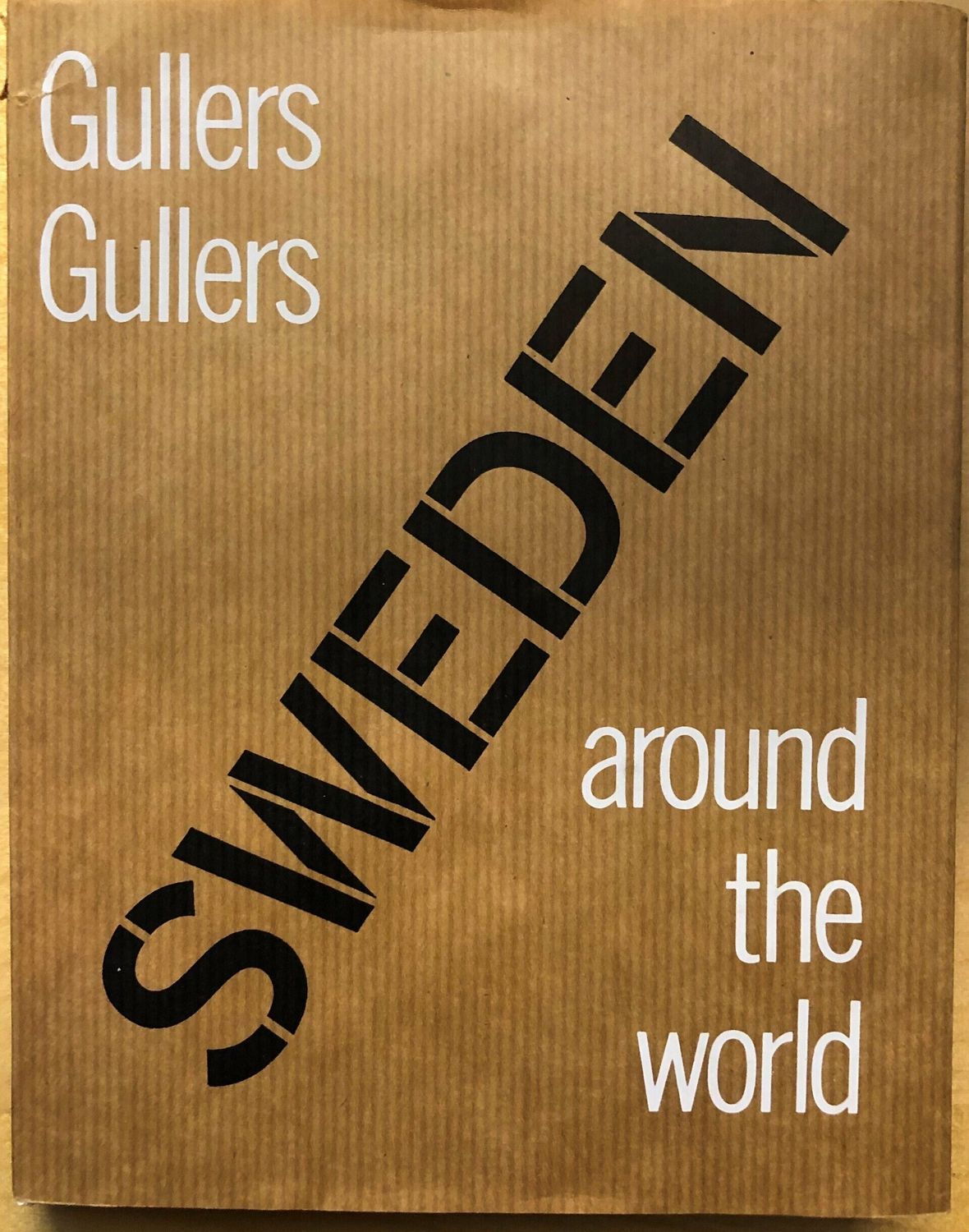 Sweden around the world / Gullers