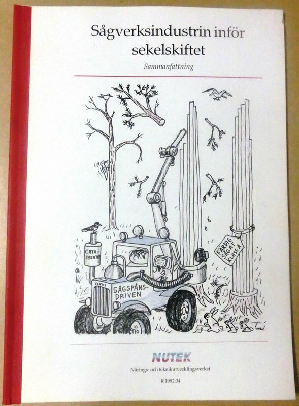 Sågverksindustrin inför sekelskiftet R 1992:34