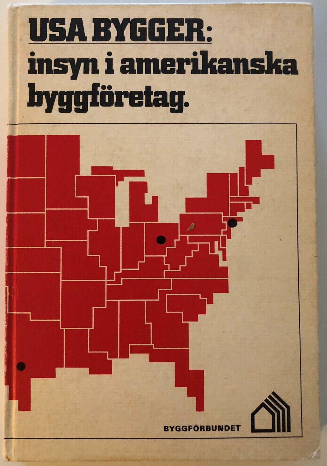 USA Bygger: insyn i amerikanska byggföretag.
