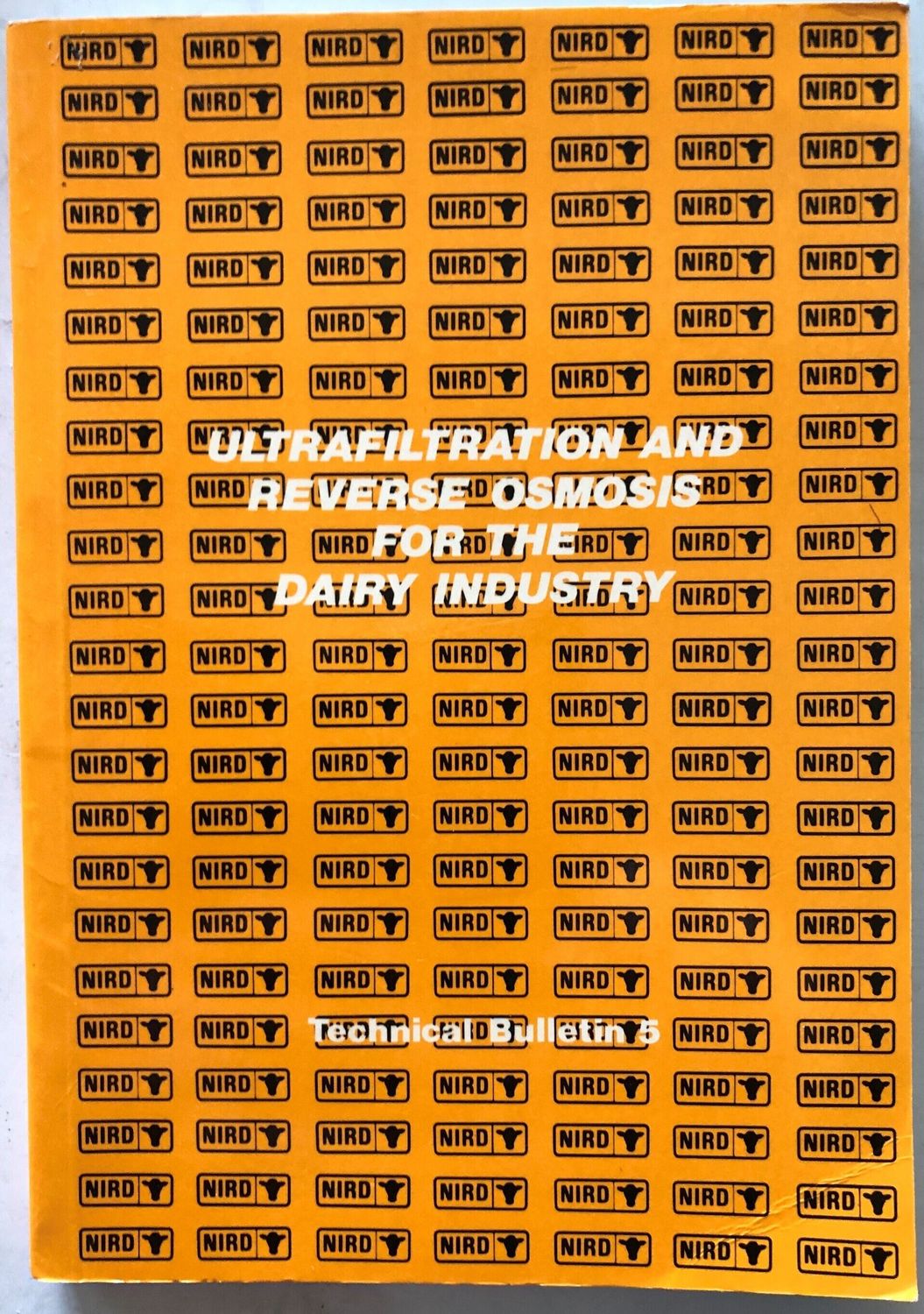 Ultrafiltration and reverse osmosis for the dairy industry. Technical bulletin 5