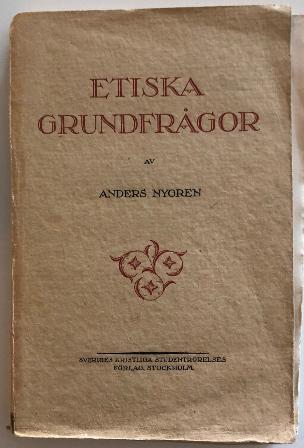 Etiska grundfrågor - Anders Nygren