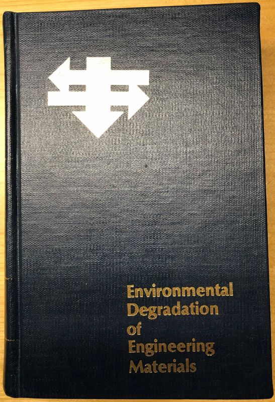 Environmental Degradation of Engineering Materials