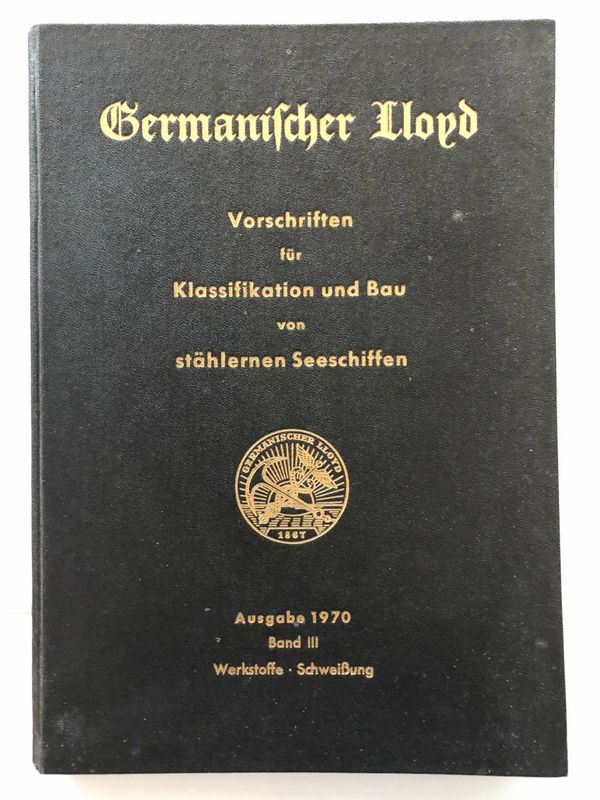 Germanischer Lloyd - Vorschriften fur Klassifikation und Bau von stählernen Seeschiften