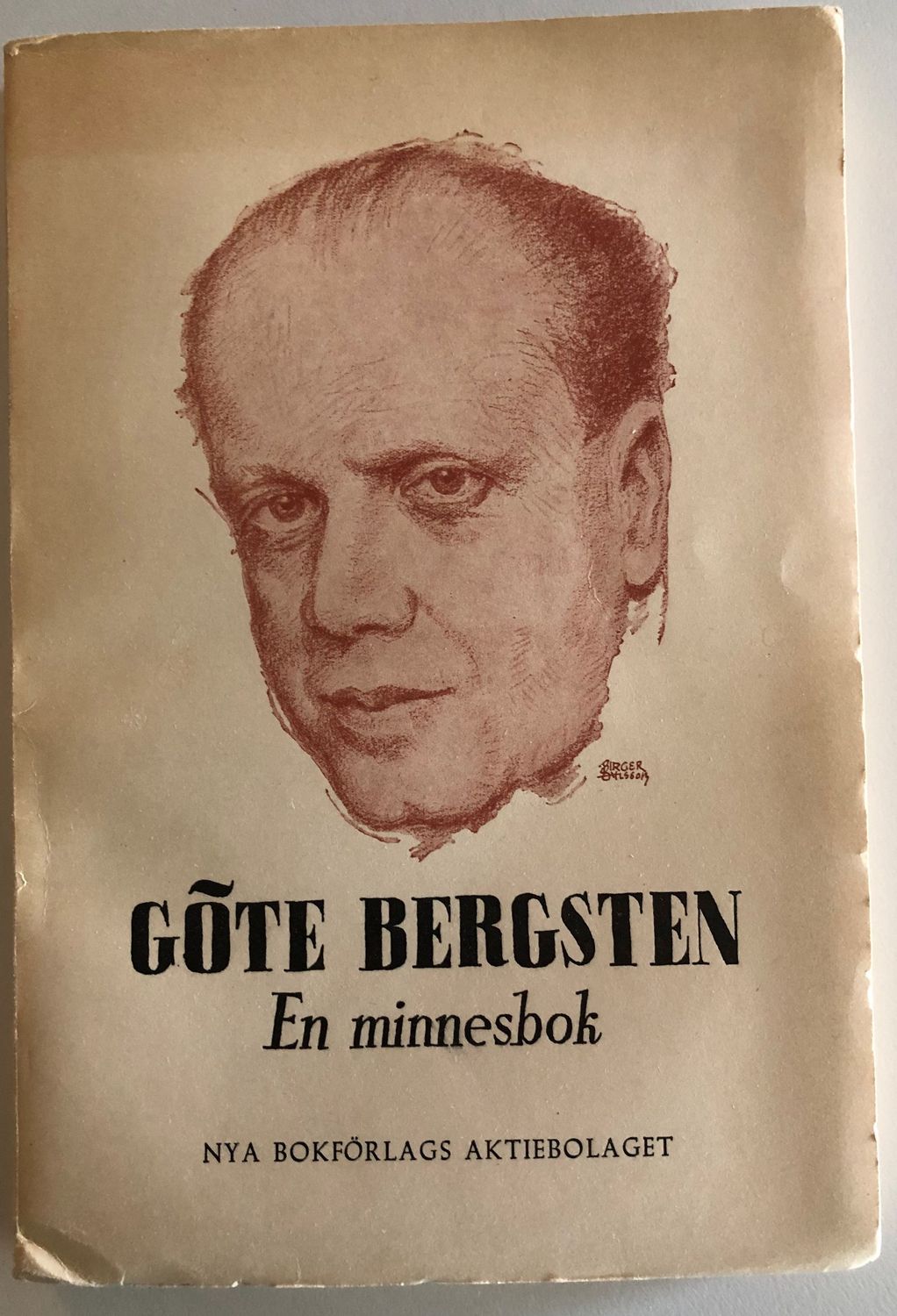 Göte Bergsten - En minnesbok - Eric Haglund