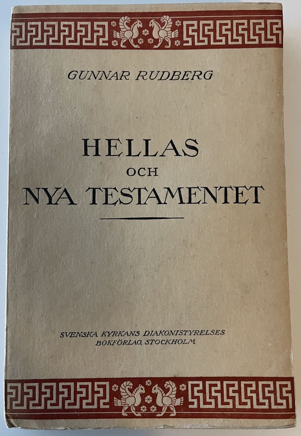 Hellas och Nya testamentet - Gunnar Rudberg
