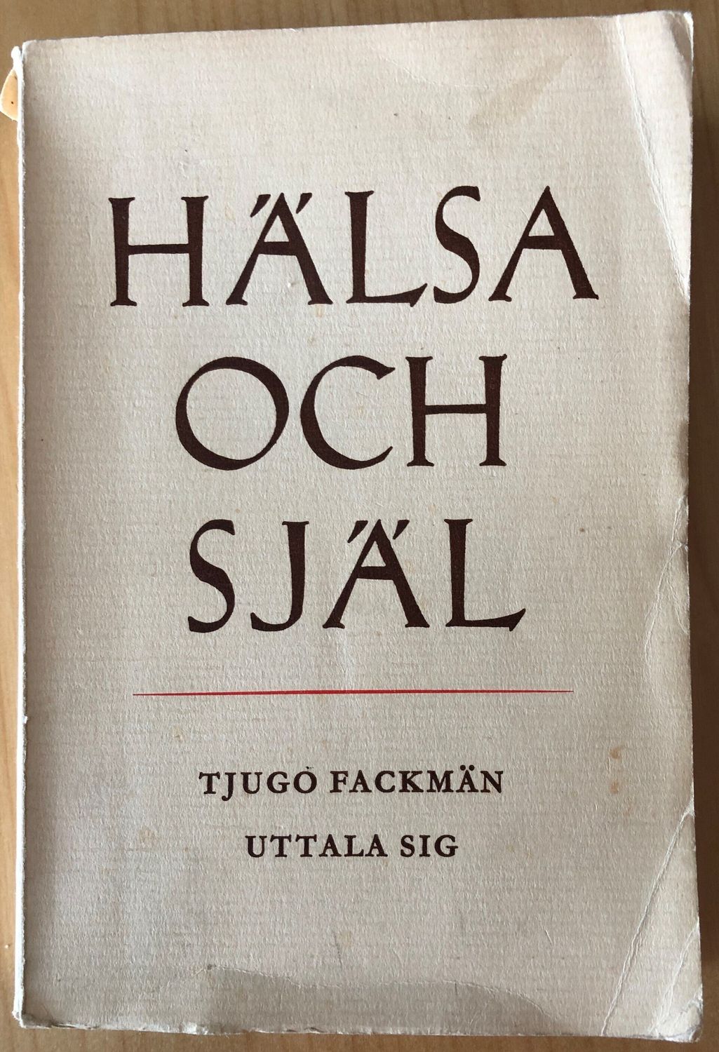 Hälsa och själ - Tjugo fackmän uttala sig - Karin Hillbom och John Nilsson