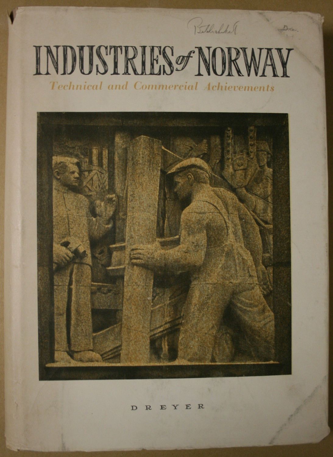 Industries of Norway - Technical and Commercial Achievements