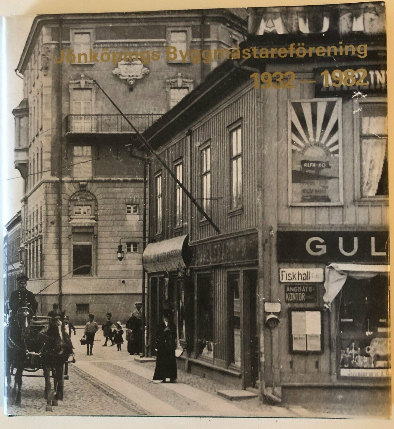 Jönköpings Byggmästareförening 1932-1982