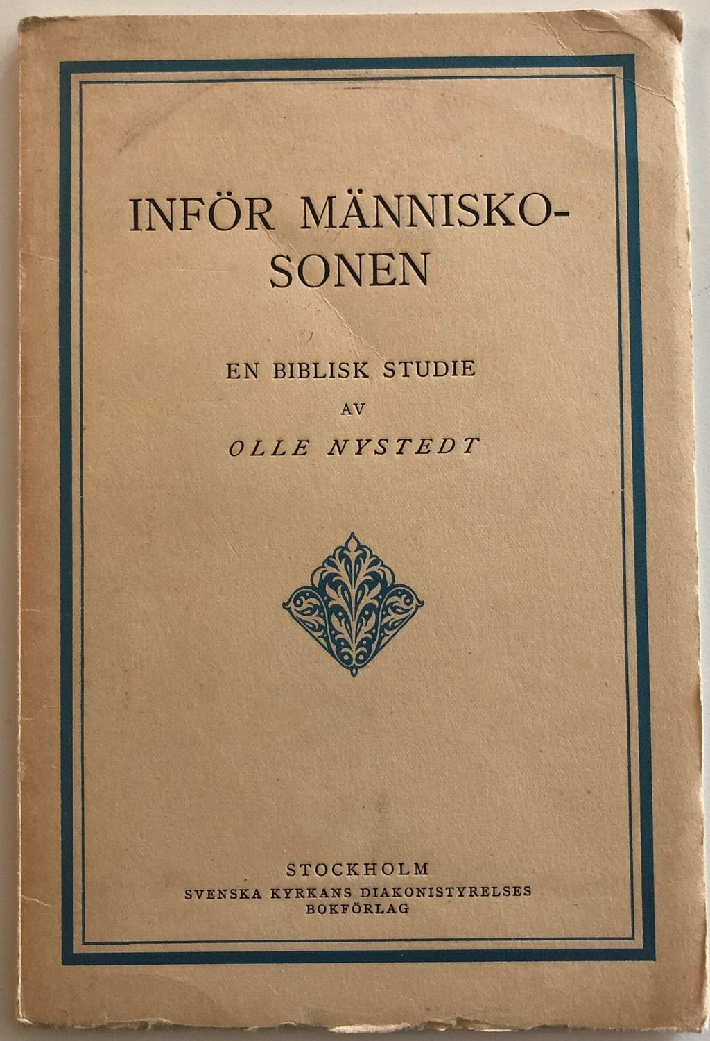 Inför människosonen - En biblisk studie - Olle Nystedt