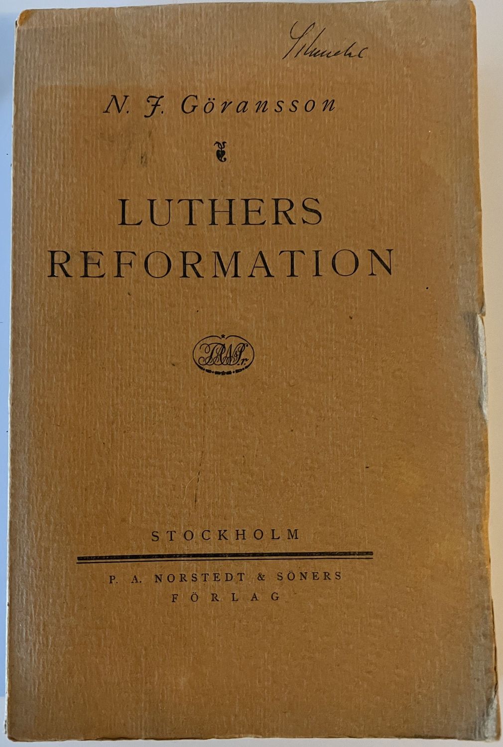 Luthers reformation - N J Göransson